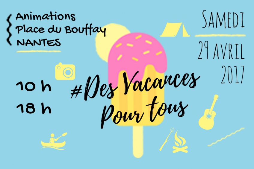 Journée spéciale Droits aux vacances, place du Bouffay à Nantes, Samedi 29 avril
